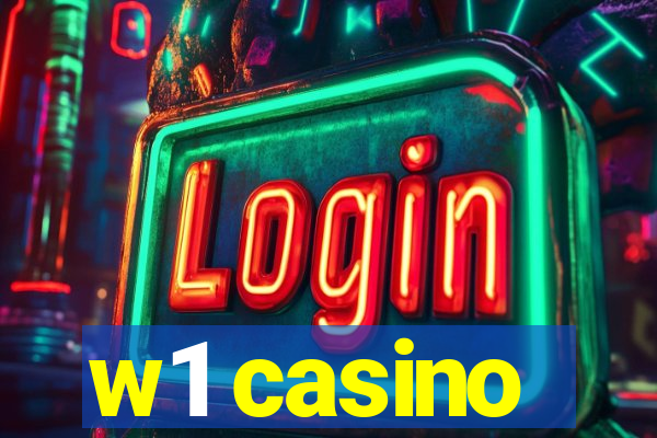 w1 casino